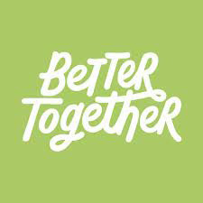 Better Together